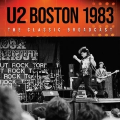 U2 - Boston 1983 (Live Broadcast)