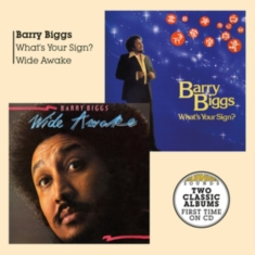 Biggs Barry - What Your Sign + Wide Awake (2 Cd)