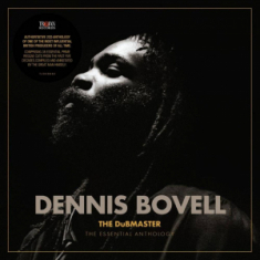 Bovell Dennis - The Dubmaster: The Essential A
