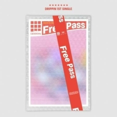 DRIPPIN - 1st Single [Free Pass] B Ver.