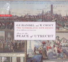 Handel G F Croft W - Music For The Peace Of Utrecht