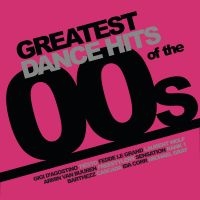 Various Artists - Greatest Dance Hits Of The 00'S