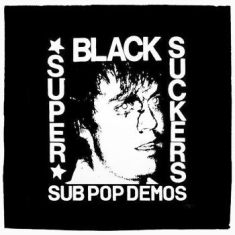 Black Supersuckers - Sub Pop Demos