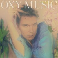 Alex Cameron - Oxy Music (Teal Clear Vinyl)