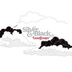 Leadfinger - Silver And Black (Silver/Black Viny