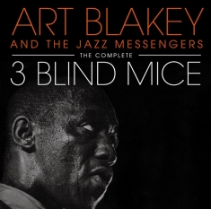 Blakey Art - Complete Three Blind Mice