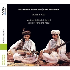 Khushnawaz Rahim Mohammad Gada - Afghanistan - Music From Herat & Ka