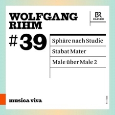 Rihm Wolfgang - Sphaere Nach Studie Stabat Mater