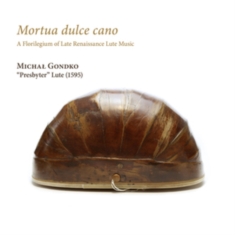 Various - Mortua Dulce Cano - A Florilegium O