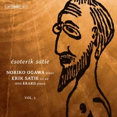 Satie Erik - Piano Music, Vol. 5 - 