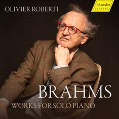Brahms Johannes - Works For Solo Piano