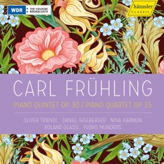 Fruhling Carl - Piano Quintet, Op. 30, Piano Quarte