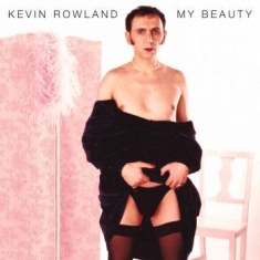 Rowland Kevin - My Beauty (Clear Splatter)