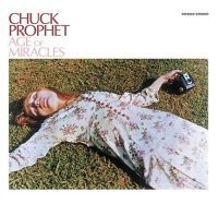 Prophet Chuck - Age Of Miracles i gruppen CD / Rock hos Bengans Skivbutik AB (4134555)