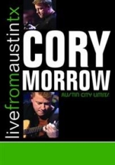 Cory Morrow - Live From Austin, Tx i gruppen ÖVRIGT / Musik-DVD & Bluray hos Bengans Skivbutik AB (4134614)