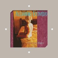 Escovedo Alejandro - Thirteen Years