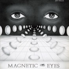 Jeff Phelps - Magnetic Eyes (Ltd Smog Vinyl)