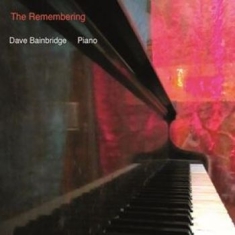 Bainbridge Dave - Remembering