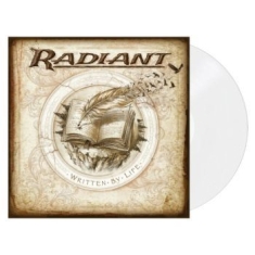 Radiant - Written By Life (White Vinyl Lp)