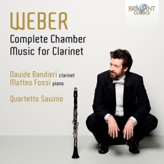 Weber Carl Maria Von - Complete Chamber Music For Clarinet