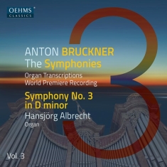 Bruckner Anton Doderer Johanna - The Bruckner Symphonies, Vol. 3