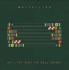 White Lies - As I Try Not To Fall Apart