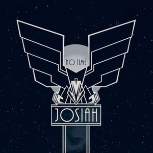 Josiah - No Time