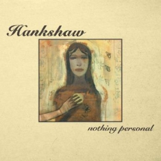 Hankshaw - Nothing Personal + Something Person