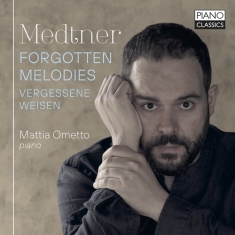 Medtner Nikolai - Forgotten Melodies/Vergessene Weise