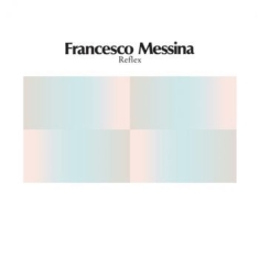 Messina Francesco - Reflex
