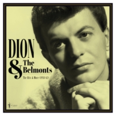 Dion And The Belmonts - Hits & More 1958-62
