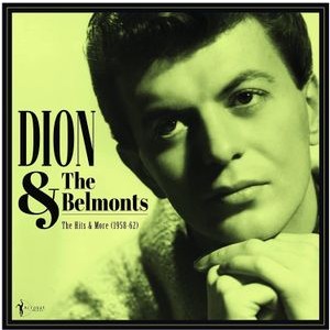 Dion & The Belmonts - Hits & More 1958-62