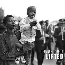 Trombone Shorty - Lifted (Vinyl)