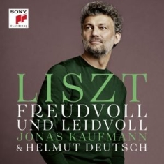 Kaufmann Jonas - Liszt - Freudvoll Und..