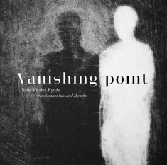 Eynde Sofie Vanden - Vanishing Point
