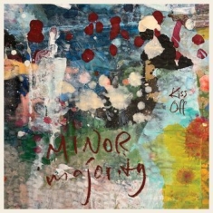 Minor Majority - Kiss Off (Vinyl Lp)