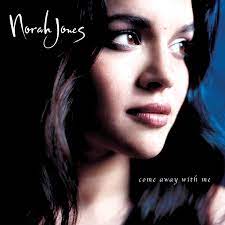 Norah Jones - Come Away With Me (20Th Anniversary