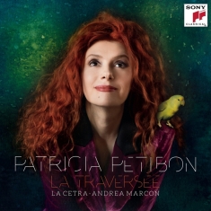 Petibon Patricia - La Traversée