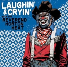 Reverend Horton Heat - Laughin & Cryin Withà (Red)