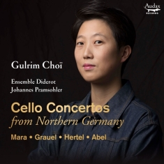Choi Gulrim - Cello Concertos From Northern Germany