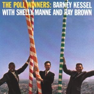 Barney Kessel Ray Brown Shelly Ma - The Poll Winners (Vinyl)