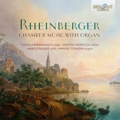 Rheinberger Josef Gabriel - Chamber Music With Organ