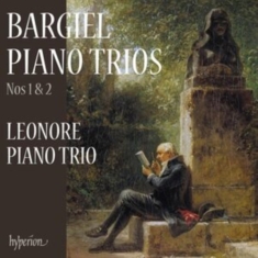 Bargiel Woldemar - Piano Trios Nos 1 & 2