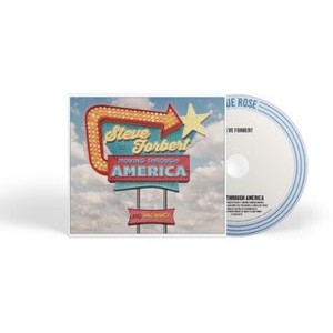 Steve Forbert - Moving Through America