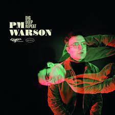Pm Warson - Dig Deep Repeat