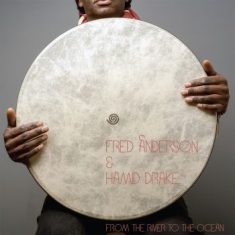 Anderson Fred / Hamid Drake - From The River To The Ocean