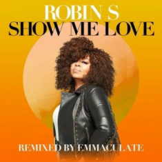 Robin S - Show Me Love (7