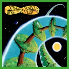 Ozric Tentacles - Strangeitude (2020 Ed Wynne Remaste