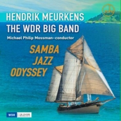 Hendrik Meurkens & The Wdr Big Band - Samba Jazz Odyssey