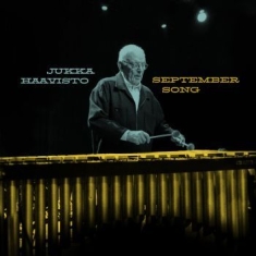 Jukka Haavisto - September Song